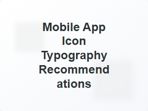 Mobile App Icon Font Pairing Tips